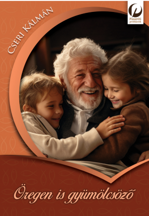 Oregen_is_gyumolcsozo-Cseri_Kalman