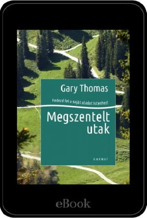 ebook – Megszentelt utak ebook – Megszentelt utak