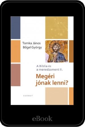 ebook – Megéri jónak lenni ebook – Megéri jónak lenni