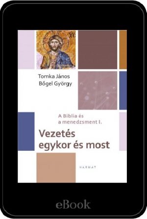 ebook – Vezetés egykor és most ebook – Vezetés egykor és most
