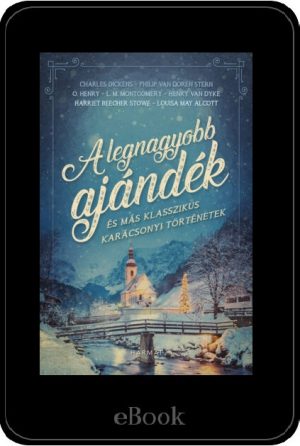 ebook – A legnagyobb ajándék ebook – A legnagyobb ajándék