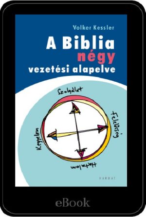 ebook – Biblia négy vezetési alapelve