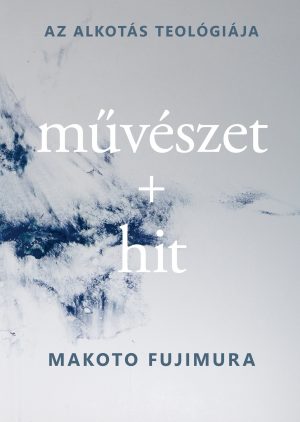 fujimura_muveszet_hit_borito