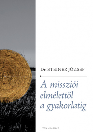 A_misszioi_elmelettol_a_gyakorlatig_borito A_misszioi_elmelettol_a_gyakorlatig_borito