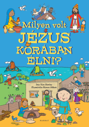 Milyen_volt_Jezus_koraban_elni_borito