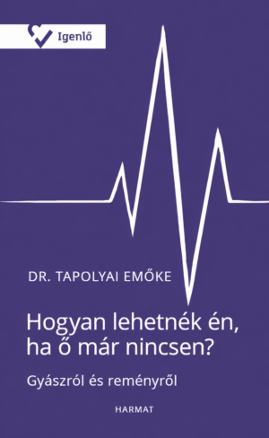 Tapolyai_ Hogyan lehetnek en_ha o_mar_nincsen_borito Tapolyai_ Hogyan lehetnek en_ha o_mar_nincsen_borito